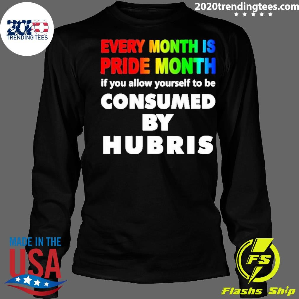 Funny Every Month Is Pride If You Allow Yourself Lgbt - Adult & Kids T-Shirts, Sweatshirts & Hoodies apparel design preview 4