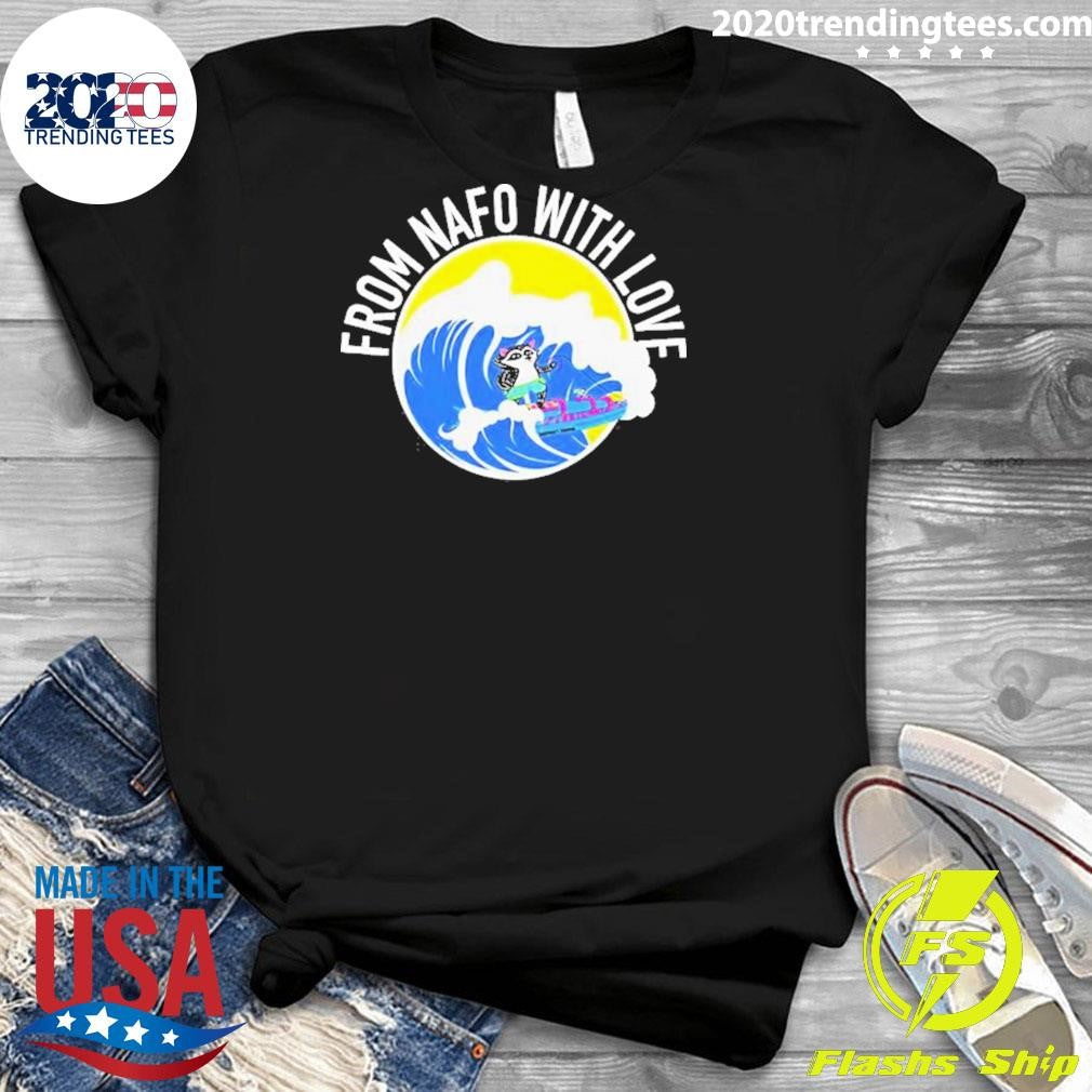 Funny From Nafo With Love - Adult & Kids T-Shirts, Sweatshirts & Hoodies apparel design preview 3