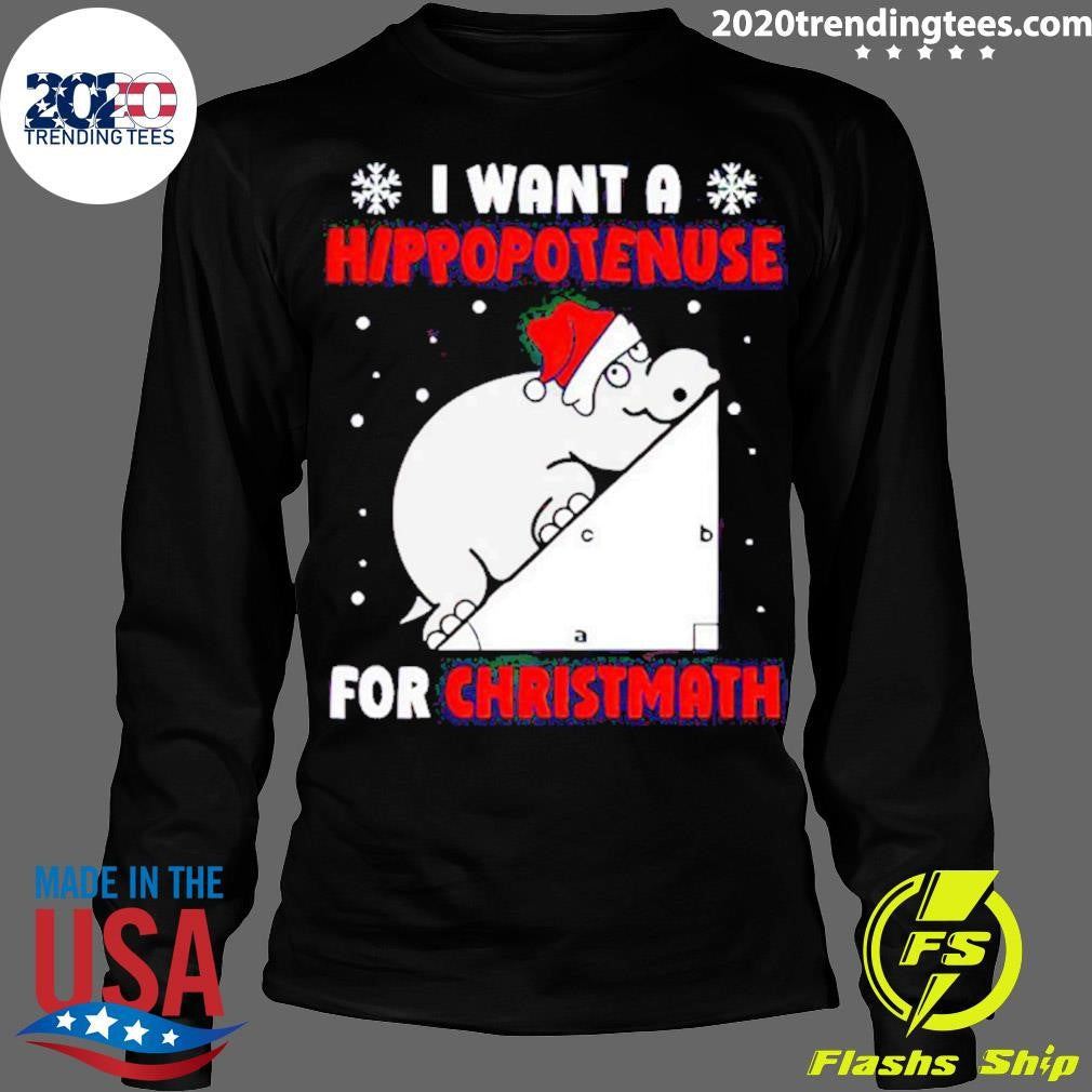 Funny I Want A Hippopotenuse For Christmas - Adult & Kids T-Shirts, Sweatshirts & Hoodies apparel design preview 4