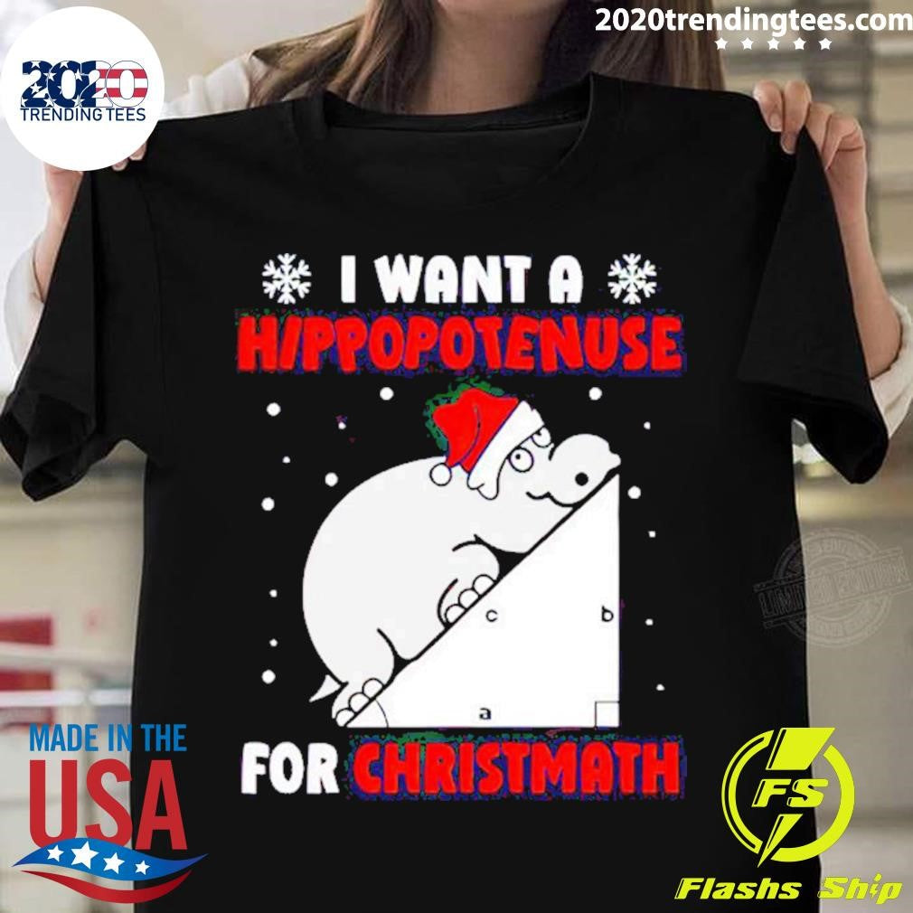 Funny I Want A Hippopotenuse For Christmas - Adult & Kids T-Shirts, Sweatshirts & Hoodies apparel design preview 1
