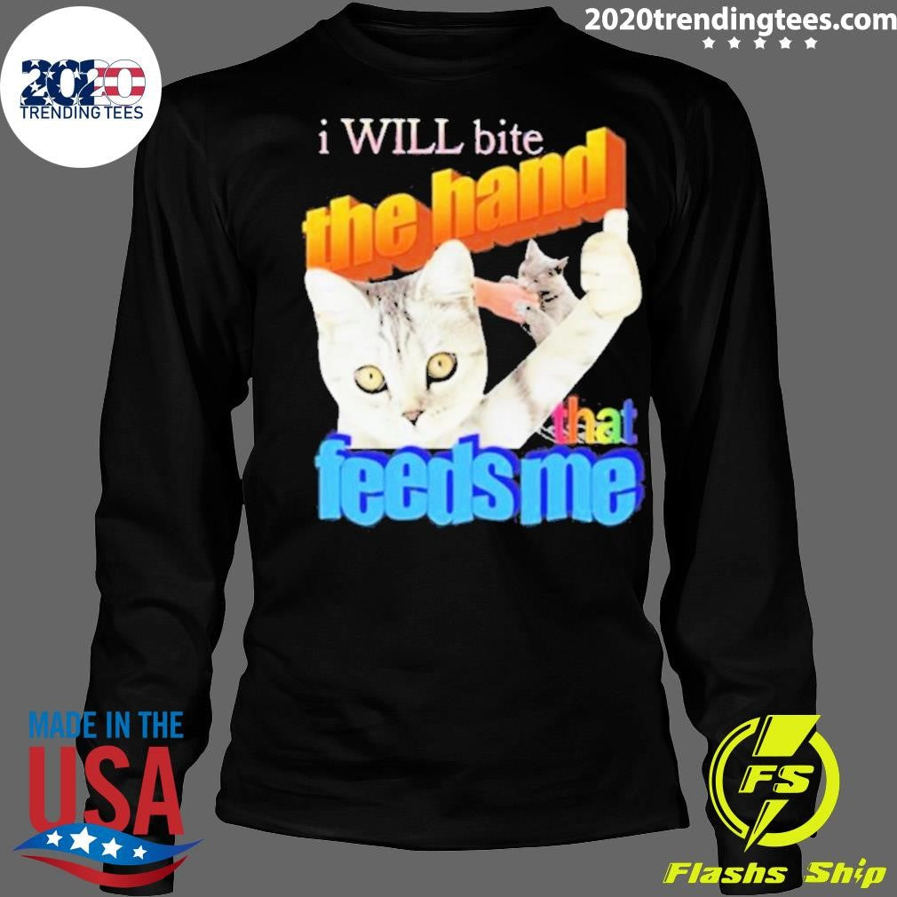 Funny I Will Bite The Hand That Feeds Me - Adult & Kids T-Shirts, Sweatshirts & Hoodies apparel design preview 4