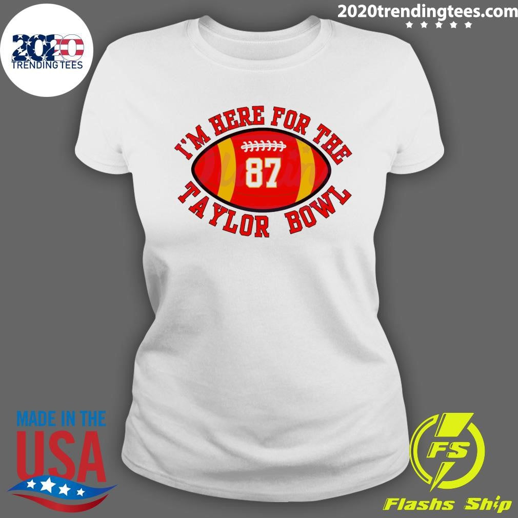 Funny I'm Here For The Taylor Bowl - Adult & Kids T-Shirts, Sweatshirts & Hoodies apparel design preview 3