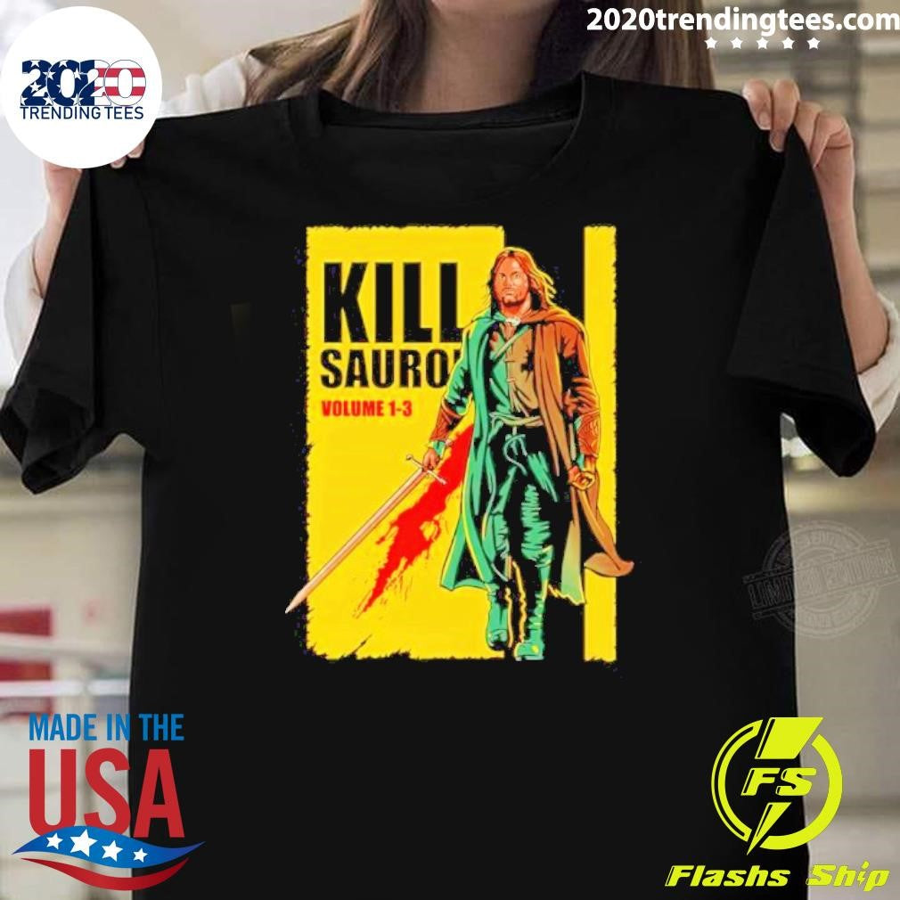 Funny Kill Sauron Dark Lord - Adult & Kids T-Shirts, Sweatshirts & Hoodies apparel design preview 1