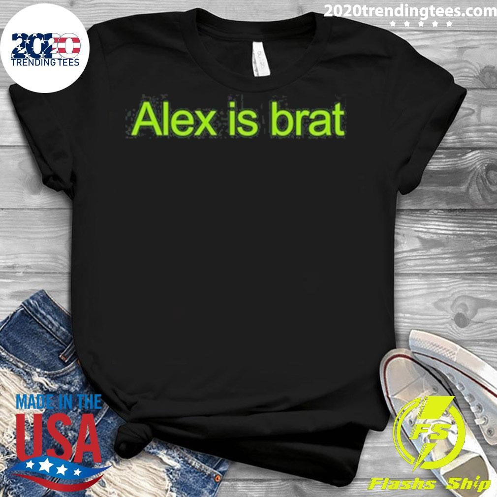 Funny Nicole'S Partner Wearing Alex Is Brat - Adult & Kids T-Shirts, Sweatshirts & Hoodies apparel design preview 3