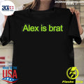 Funny Nicole'S Partner Wearing Alex Is Brat - Adult & Kids T-Shirts, Sweatshirts & Hoodies apparel design preview 1
