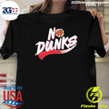 Funny No Dunks Usa '24 - Adult & Kids T-Shirts, Sweatshirts & Hoodies apparel design preview 1