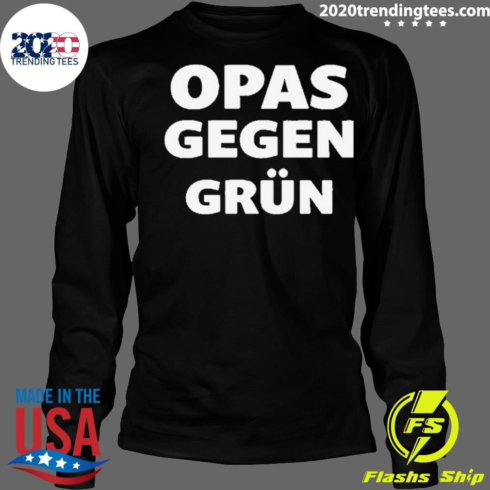 Funny Opas Gegen Grun - Adult & Kids T-Shirts, Sweatshirts & Hoodies apparel design preview 4