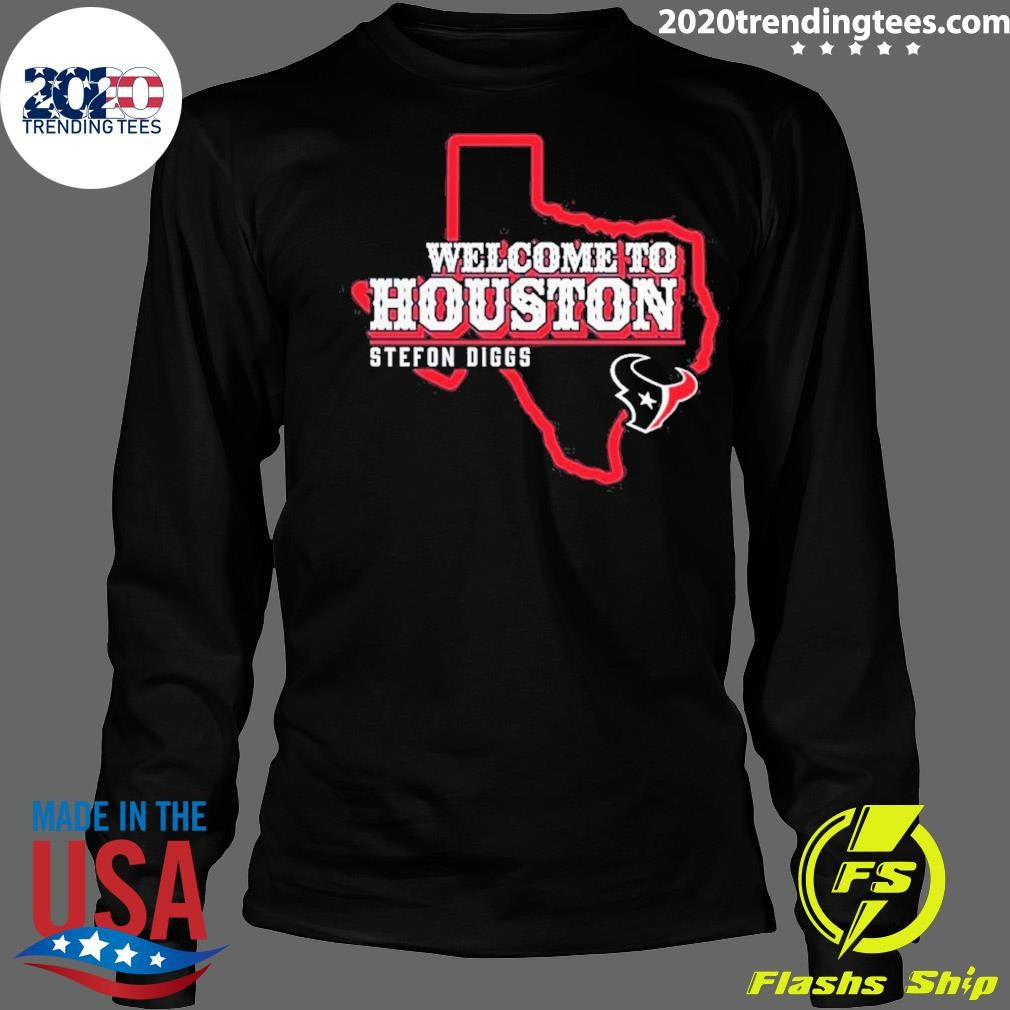 Funny Stefon Diggs Welcome to Houston Texans - Adult & Kids T-Shirts, Sweatshirts & Hoodies apparel design preview 4