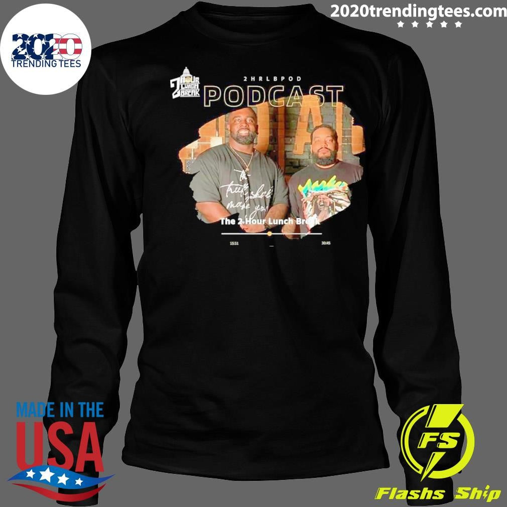 Funny The 2 Hour Lunch Break Podcast - Adult & Kids T-Shirts, Sweatshirts & Hoodies apparel design preview 4