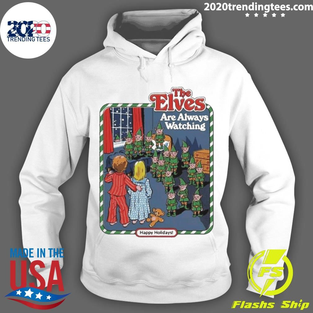 Funny The Elves Are Always Watching - Adult & Kids T-Shirts, Sweatshirts & Hoodies apparel design preview 2