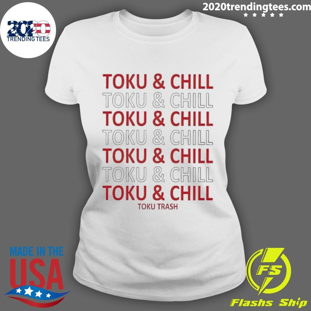 Funny Toku Trash And Chill - Adult & Kids T-Shirts, Sweatshirts & Hoodies apparel design preview 3