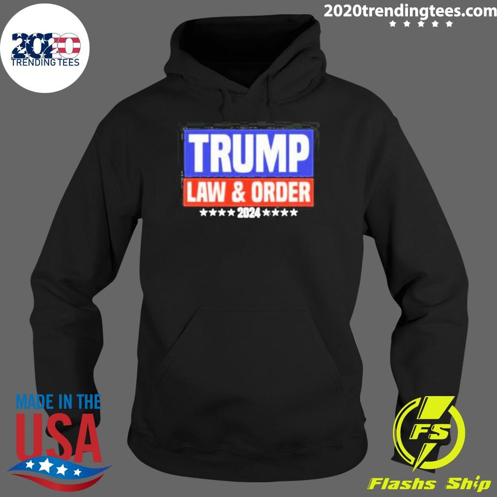 Funny Trump Law And Order 2024 - Adult & Kids T-Shirts, Sweatshirts & Hoodies apparel design preview 2