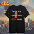 Funny You Had Me At Spicy Noode - Adult & Kids T-Shirts, Sweatshirts & Hoodies apparel design preview 1