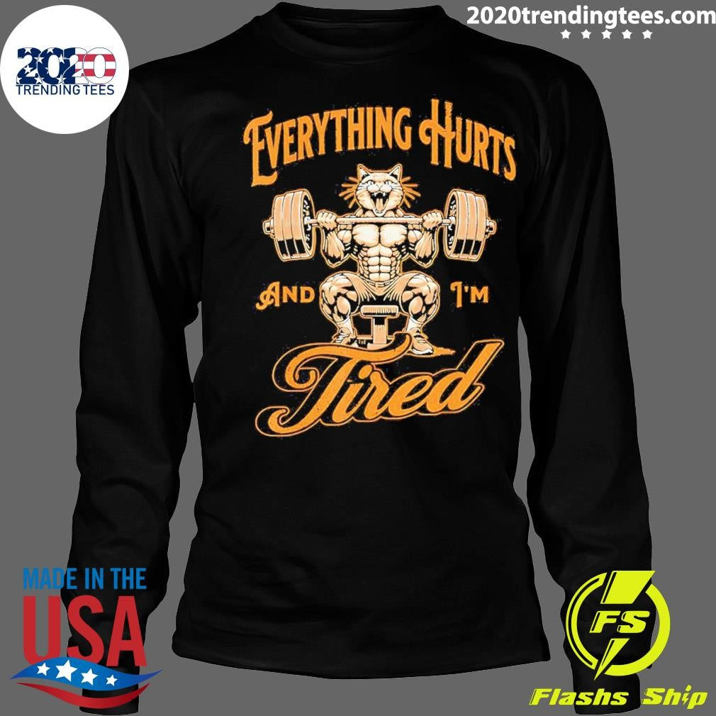 Funny cat Muscle Everything Hurts And I'm Tired - Adult & Kids T-Shirts, Sweatshirts & Hoodies apparel design preview 4