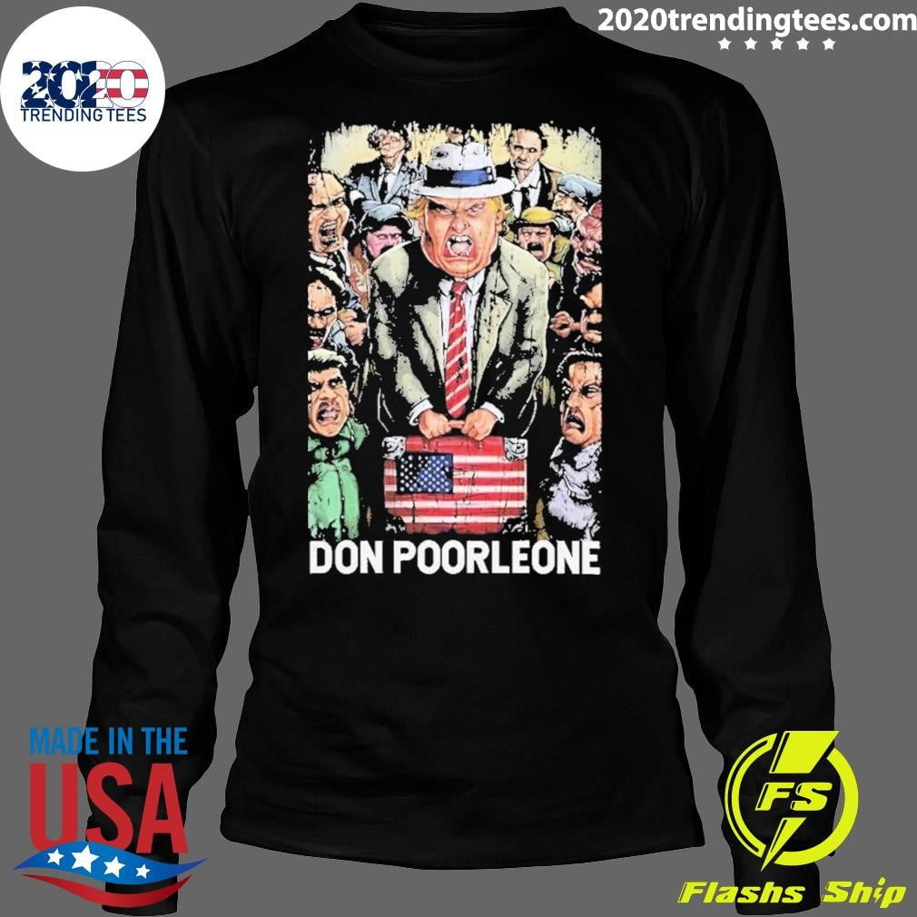 Funny don Poorleone Trump Indictment - Adult & Kids T-Shirts, Sweatshirts & Hoodies apparel design preview 4