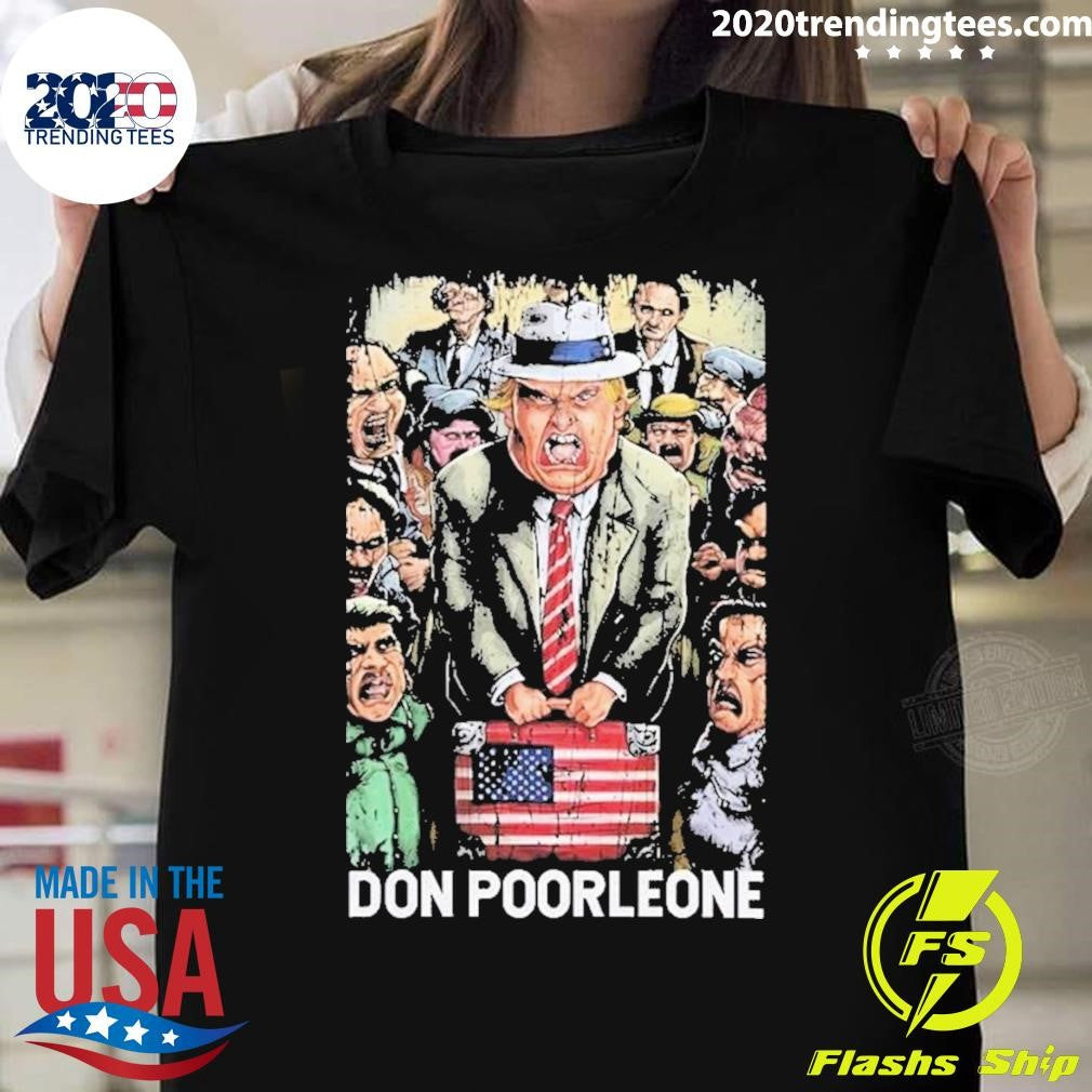 Funny don Poorleone Trump Indictment - Adult & Kids T-Shirts, Sweatshirts & Hoodies apparel design preview 1