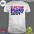 Funny election squad 2024 - Adult & Kids T-Shirts, Sweatshirts & Hoodies apparel design preview 1
