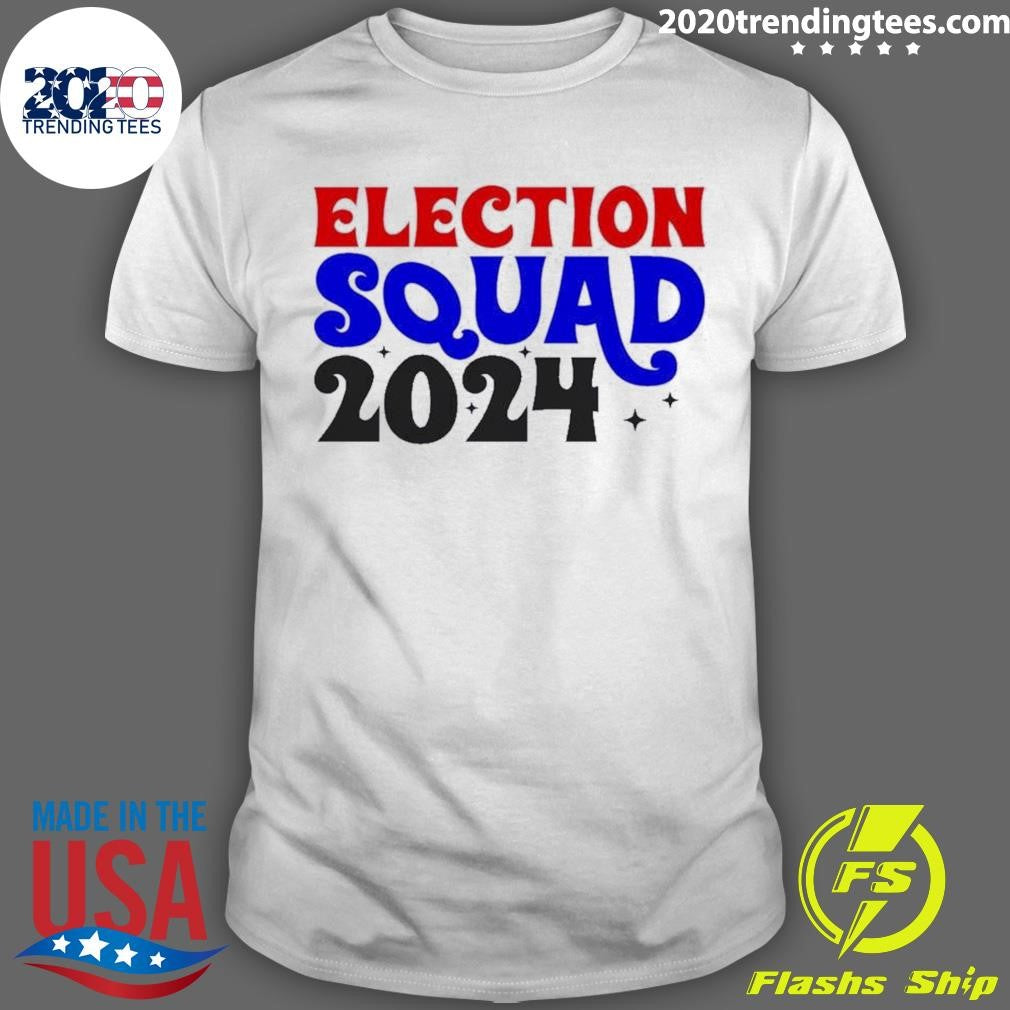 Funny election squad 2024 - Adult & Kids T-Shirts, Sweatshirts & Hoodies apparel design preview 1
