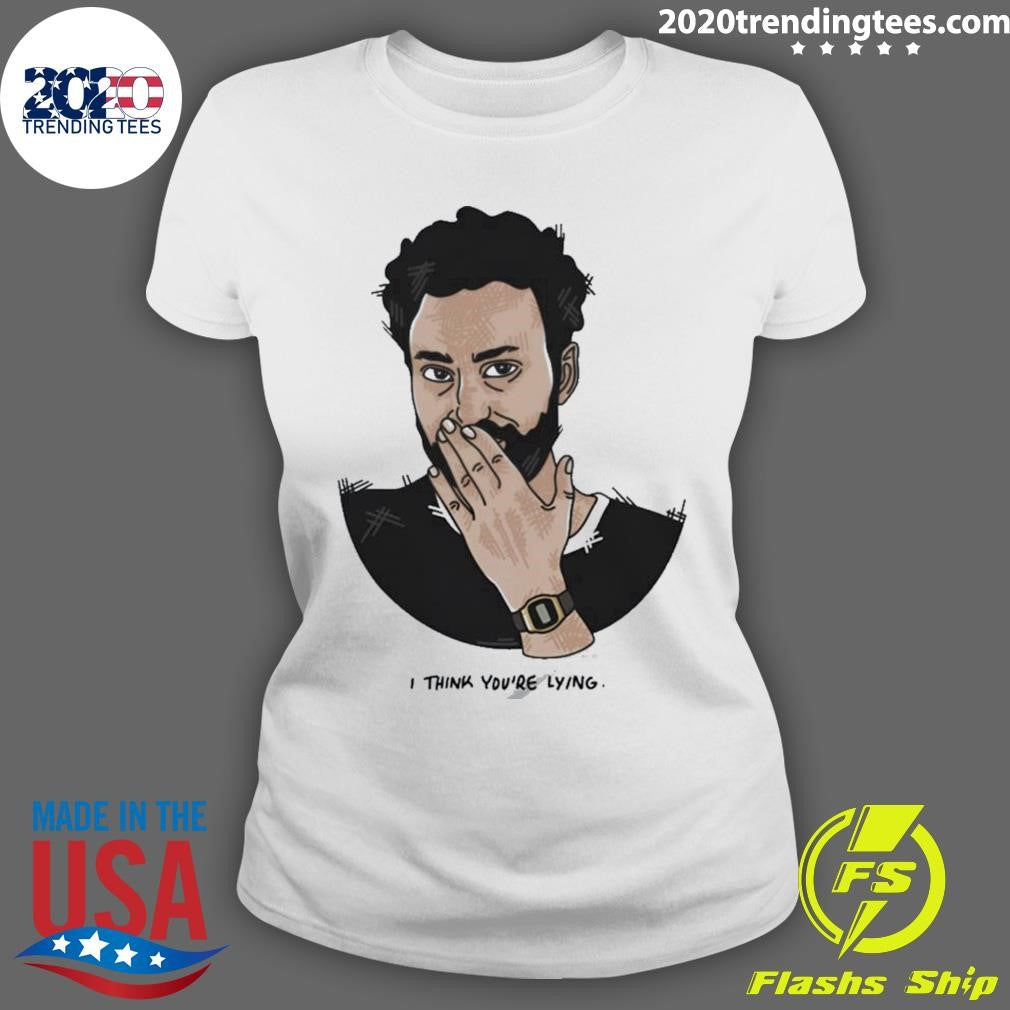 Funny i Think You're Lying - Adult & Kids T-Shirts, Sweatshirts & Hoodies apparel design preview 3