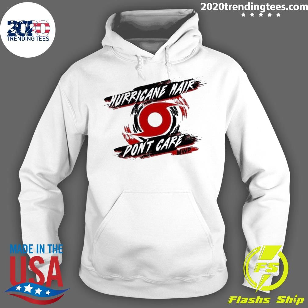 Funny mike's Weather Page Hurricane Hair Don't Care - Adult & Kids T-Shirts, Sweatshirts & Hoodies apparel design preview 2
