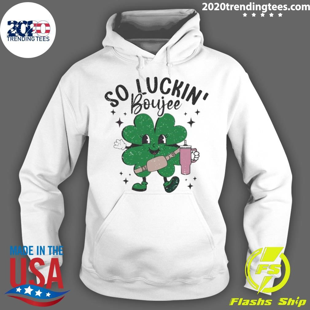 Funny so Luckin Boujee Shamrock - Adult & Kids T-Shirts, Sweatshirts & Hoodies apparel design preview 2