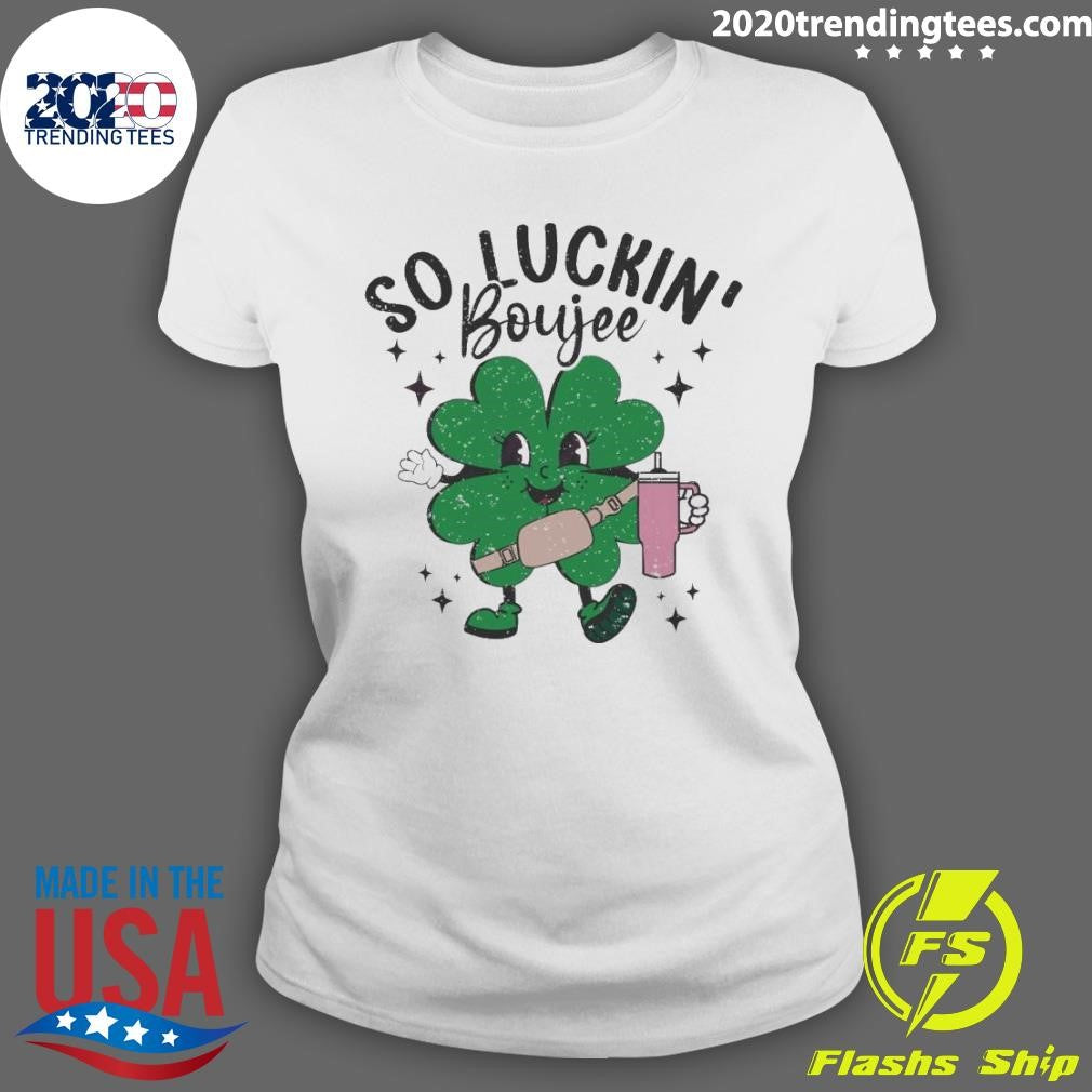 Funny so Luckin Boujee Shamrock - Adult & Kids T-Shirts, Sweatshirts & Hoodies apparel design preview 3