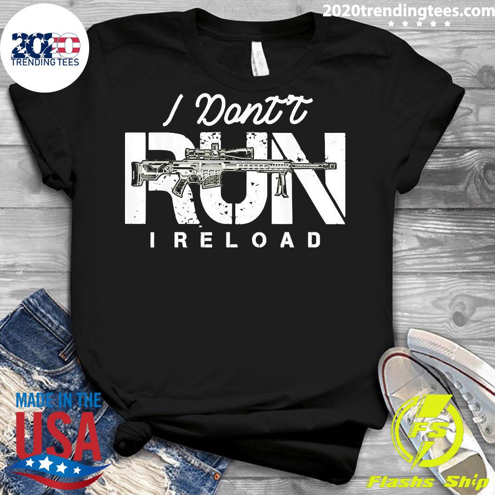 Official Guns I Don't Run Reload Gun Owners - Adult & Kids T-Shirts, Sweatshirts & Hoodies apparel design preview 3