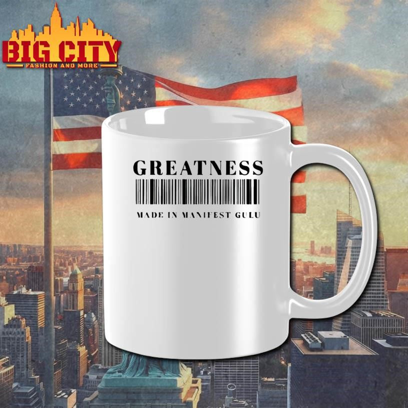 GREATNESS MADE IN MANIFEST GULU - Adult & Kids T-Shirts, Sweatshirts & Hoodies apparel design preview 3