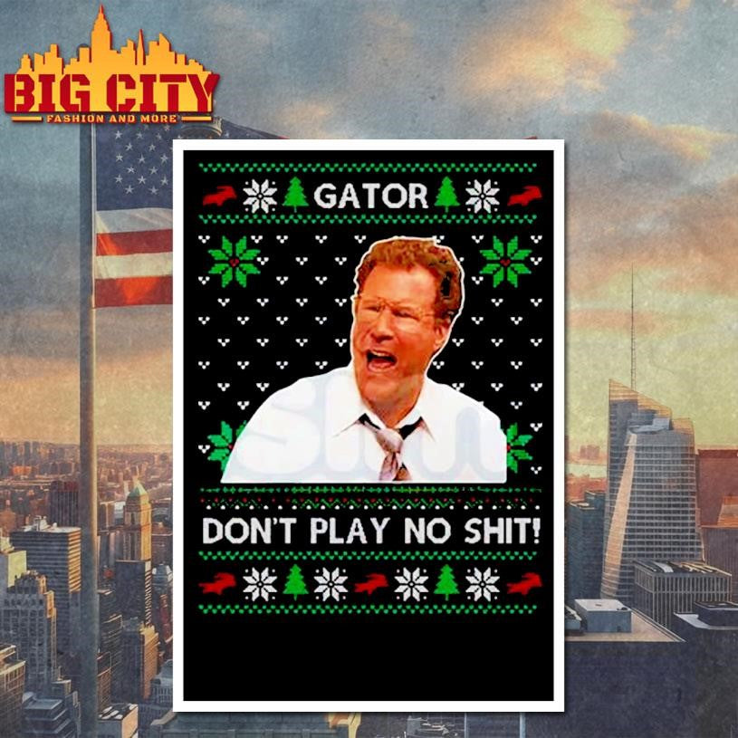 Gator Don't Play No Sht Ugly Xmas - Adult & Kids T-Shirts, Sweatshirts & Hoodies apparel design preview 4