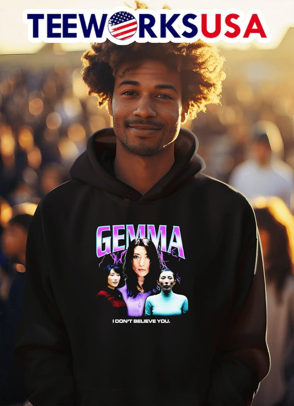 Gemma I don't believe you - Adult & Kids T-Shirts, Sweatshirts & Hoodies apparel design preview 2