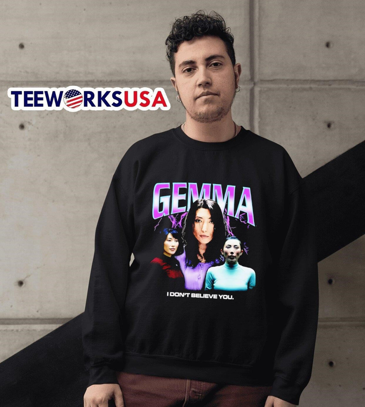 Gemma I don't believe you - Adult & Kids T-Shirts, Sweatshirts & Hoodies apparel design preview 6