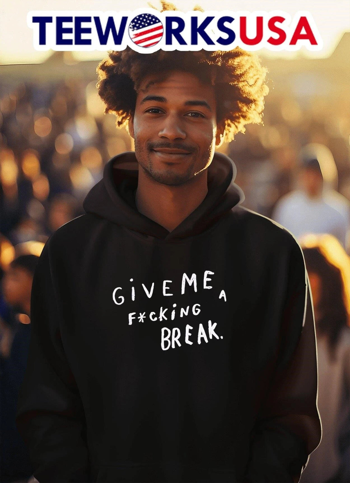 Give Me A F'cking Break - Adult & Kids T-Shirts, Sweatshirts & Hoodies apparel design preview 2