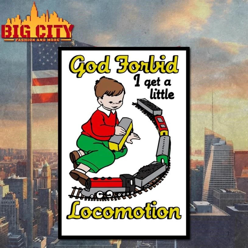 God Forbid I Get A Little Motion - Adult & Kids T-Shirts, Sweatshirts & Hoodies apparel design preview 4