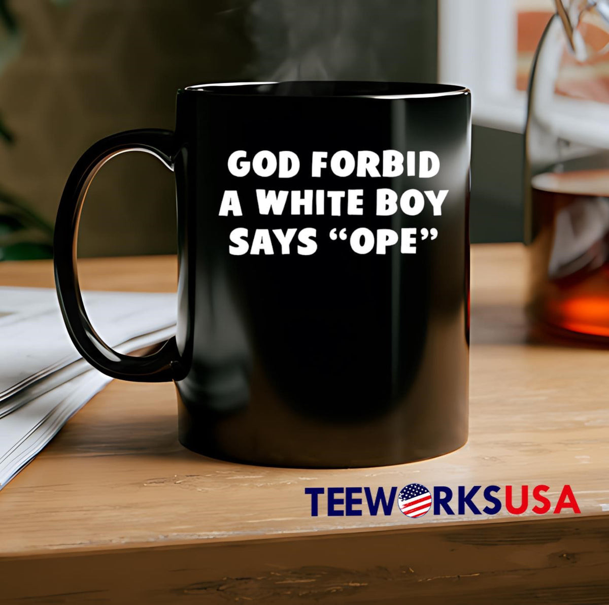 God forbid a white βοy says ope - Adult & Kids T-Shirts, Sweatshirts & Hoodies apparel design preview 2