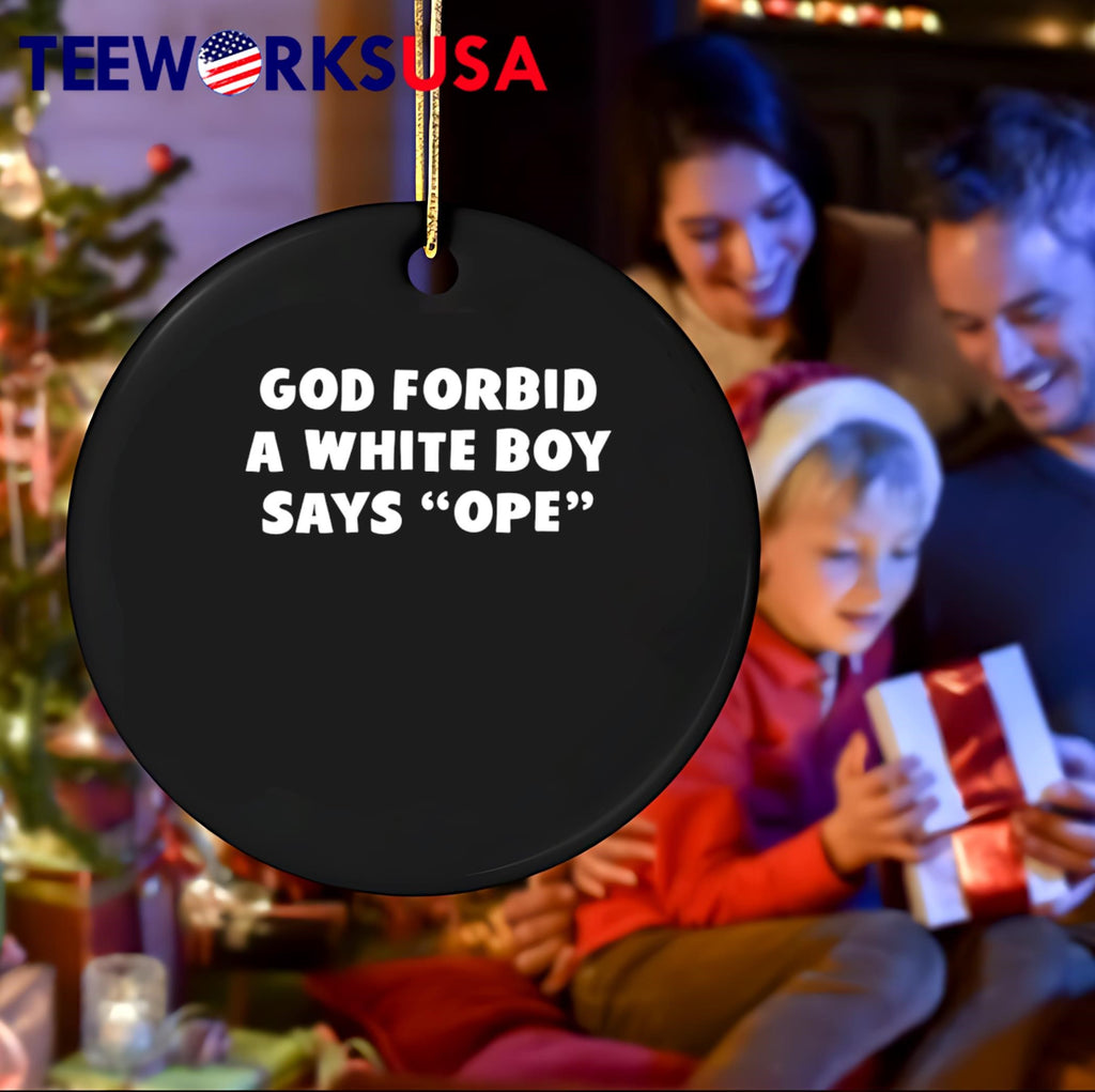God forbid a white βοy says ope - Adult & Kids T-Shirts, Sweatshirts & Hoodies apparel design preview 4