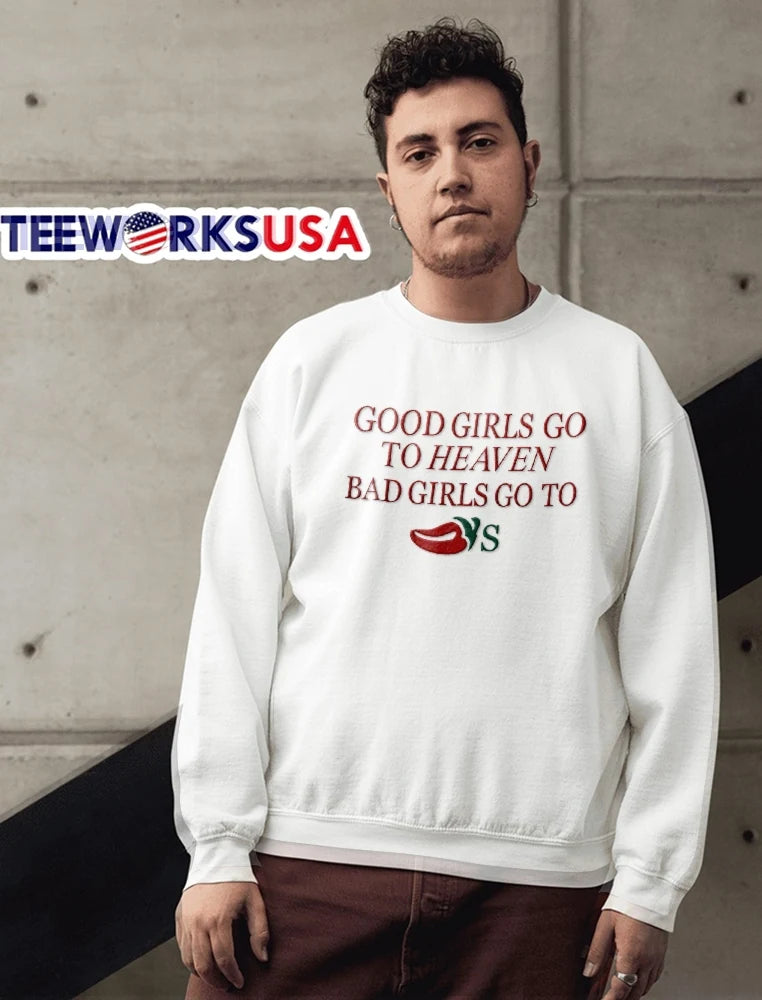 Good Girls Go To Heaven Bad Red Hot Pepper Green - Adult & Kids T-Shirts, Sweatshirts & Hoodies apparel design preview 6