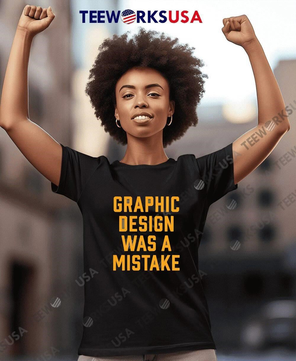 Graphic Design Was A Mistake - Adult & Kids T-Shirts, Sweatshirts & Hoodies apparel design preview 8