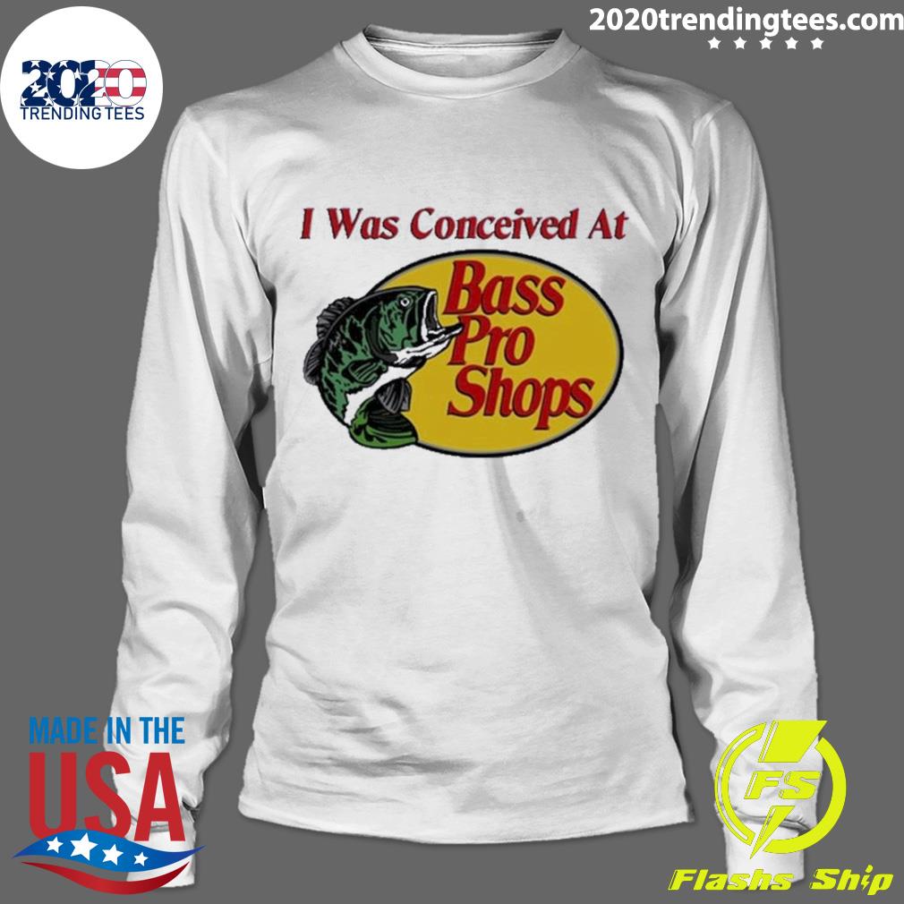 Official i Was Conceived At Bass Pro Shops - Adult & Kids T-Shirts, Sweatshirts & Hoodies apparel design preview 4