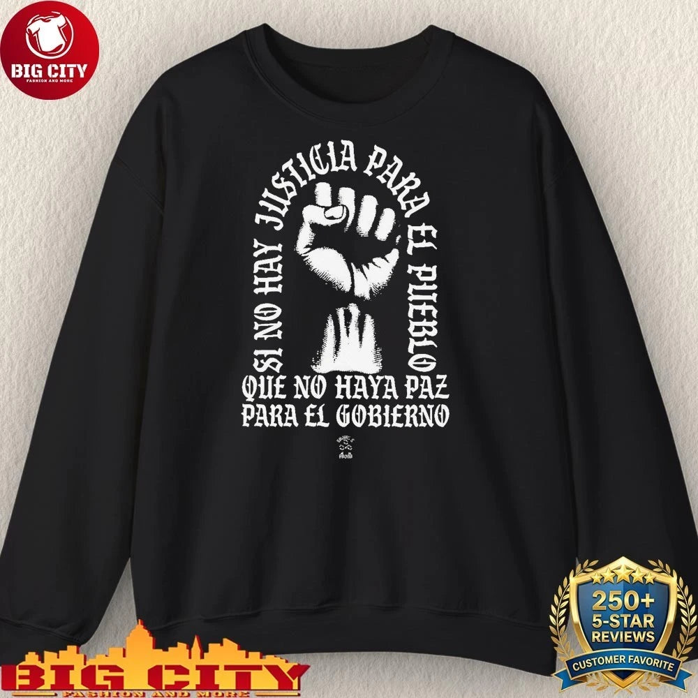 Hand Si no hay justicia para el pueblo que haya paz - Adult & Kids T-Shirts, Sweatshirts & Hoodies apparel design preview 3