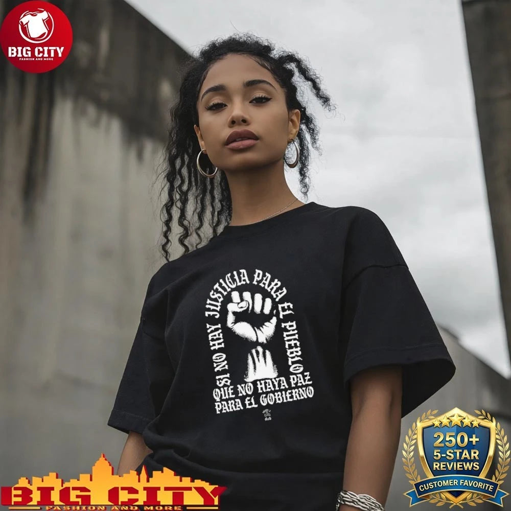 Hand Si no hay justicia para el pueblo que haya paz - Adult & Kids T-Shirts, Sweatshirts & Hoodies apparel design preview 4