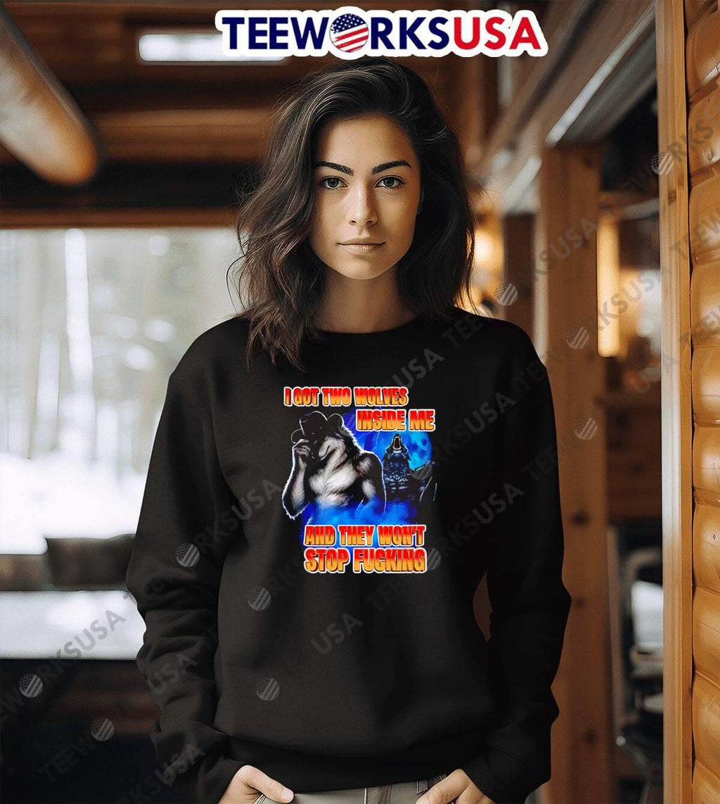 Hardcore Apparel I Got Two Wolves Inside Me and They - Adult & Kids T-Shirts, Sweatshirts & Hoodies apparel design preview 6