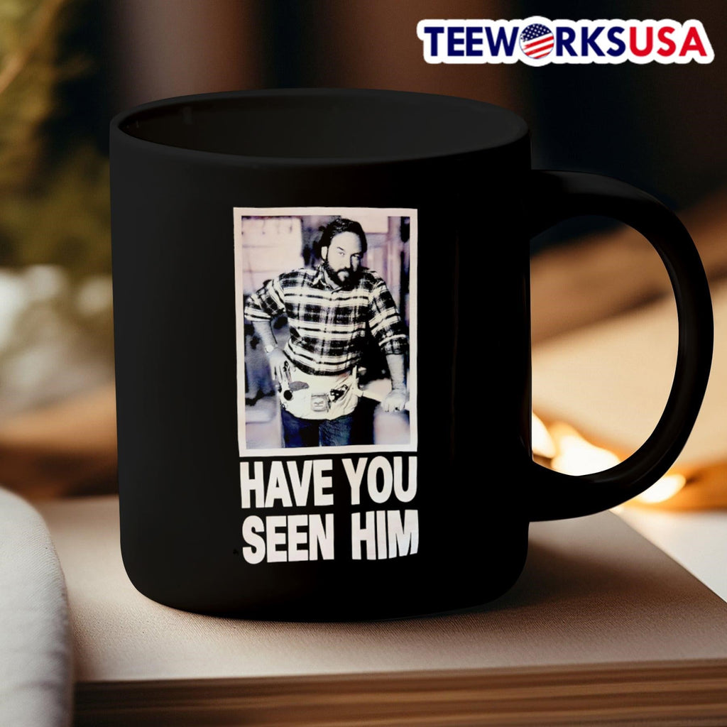 Have You Seen Him Al Boron From Home Improvement - Adult & Kids T-Shirts, Sweatshirts & Hoodies apparel design preview 3