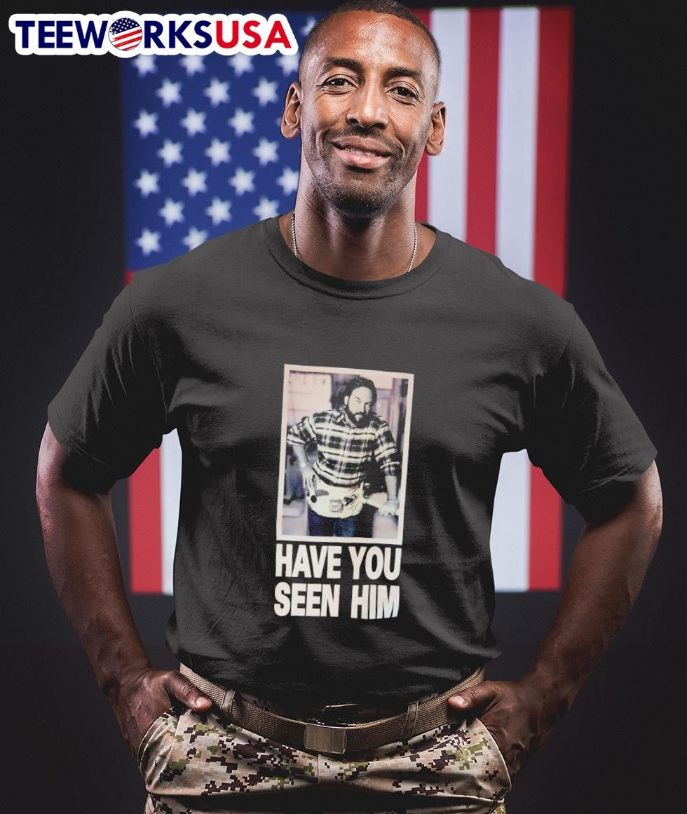 Have You Seen Him Al Boron From Home Improvement - Adult & Kids T-Shirts, Sweatshirts & Hoodies apparel design preview 1