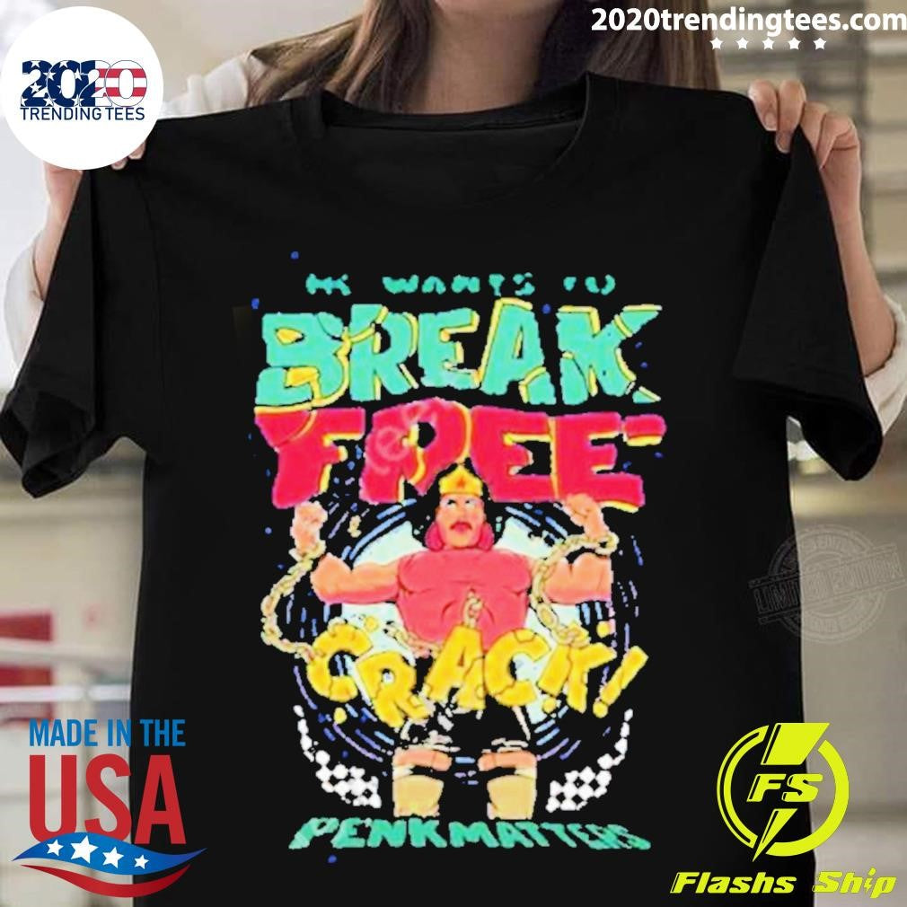 He Wants To Break Free - Adult & Kids T-Shirts, Sweatshirts & Hoodies apparel design preview 1