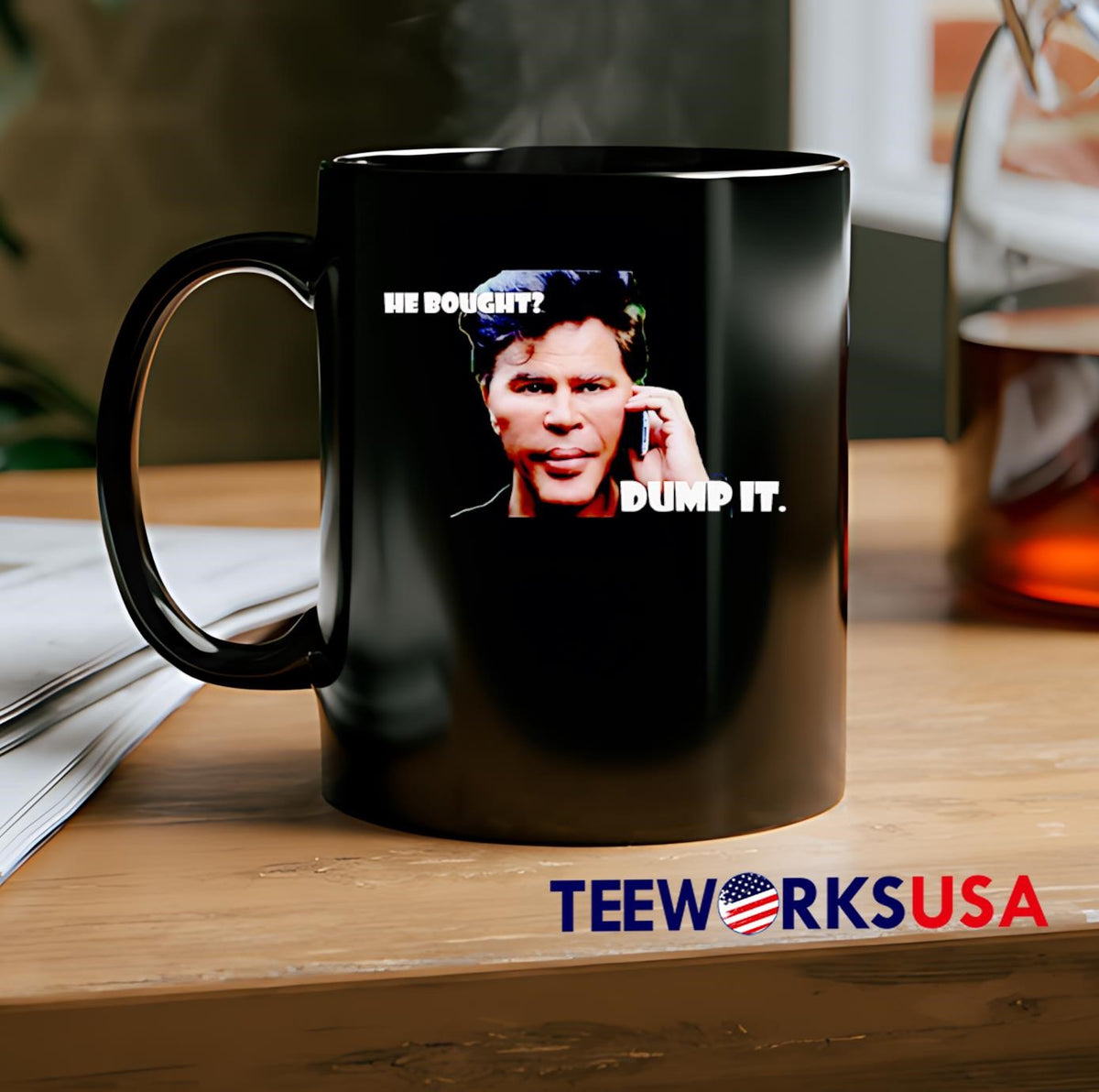 He bought dump it meme - Adult & Kids T-Shirts, Sweatshirts & Hoodies apparel design preview 2