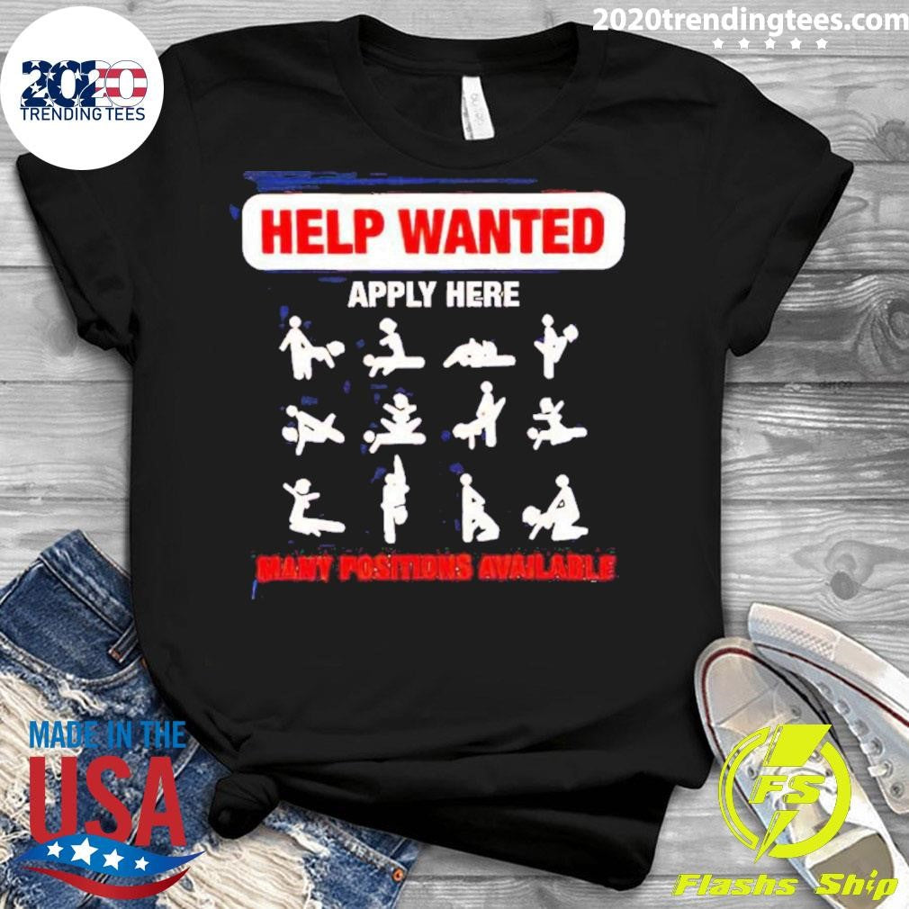 Help Wanted Many Posittions Available - Adult & Kids T-Shirts, Sweatshirts & Hoodies apparel design preview 3