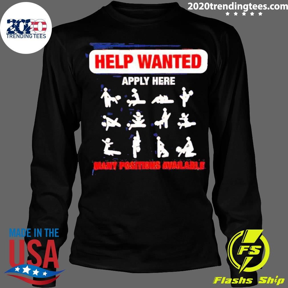Help Wanted Many Posittions Available - Adult & Kids T-Shirts, Sweatshirts & Hoodies apparel design preview 4