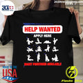 Help Wanted Many Posittions Available - Adult & Kids T-Shirts, Sweatshirts & Hoodies apparel design preview 1