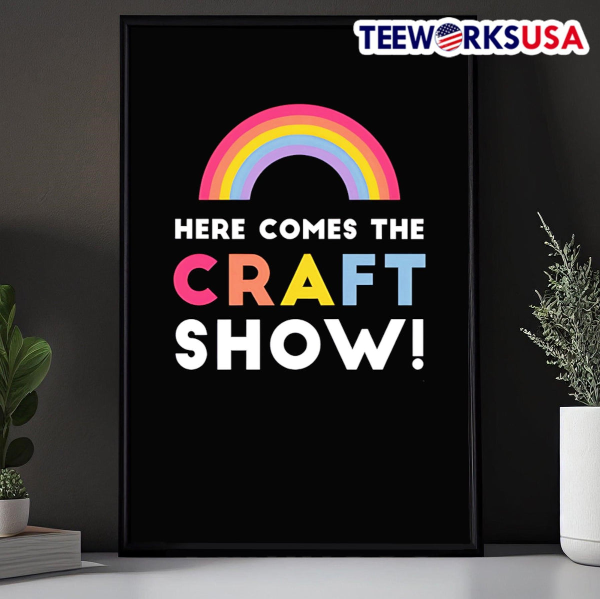 Here Comes The Craft Show - Adult & Kids T-Shirts, Sweatshirts & Hoodies apparel design preview 5