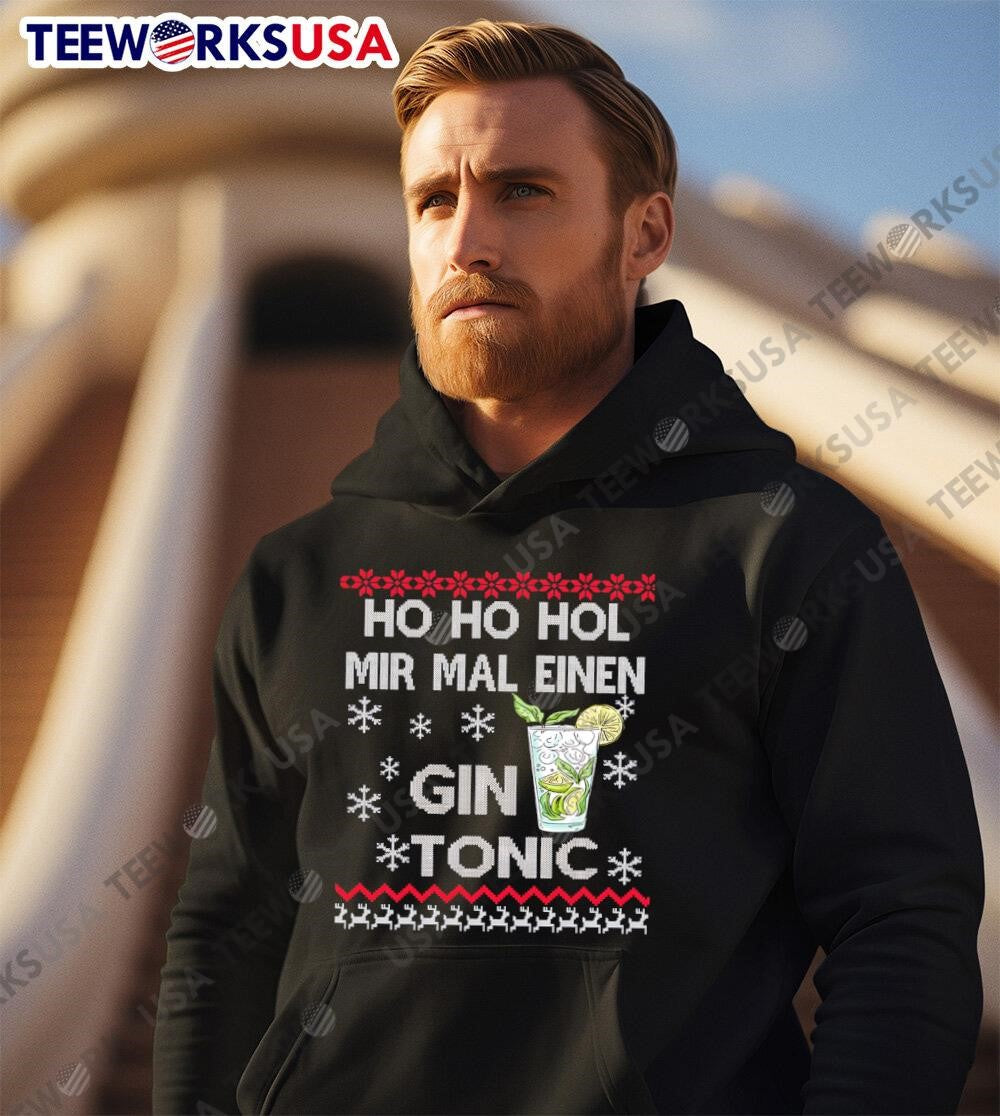 Ho Hol Mir Mal Einen Gin Tonic Christmas - Adult & Kids T-Shirts, Sweatshirts & Hoodies apparel design preview 2